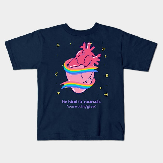 be kind to yourself Kids T-Shirt by hunnydoll